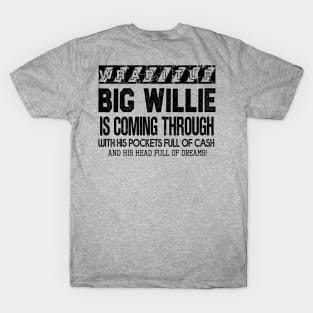 Big Willie black T-Shirt